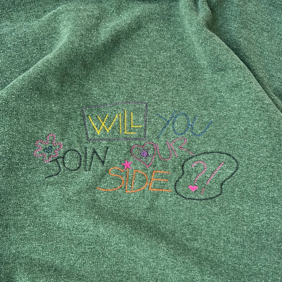 “Will you join our side 💕” sweatshirt